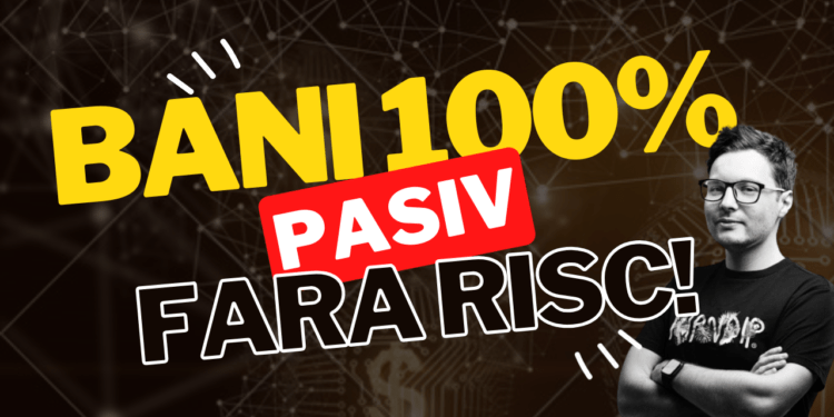 Venit pasiv și fără risc! 1 venit pasiv