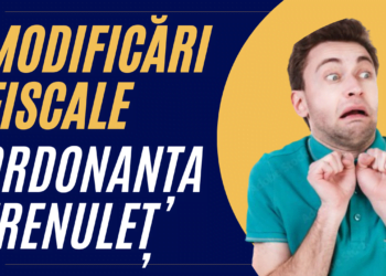 Ordonanța Trenuleț: noi modificări fiscale 18 modificari fiscale ordonanta trenulet