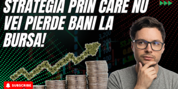 Strategia prin care nu vei pierde bani la bursa